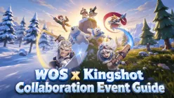 WOS x Kingshot Collaboration Event Guide: Team Rules, Side Events & Strategies