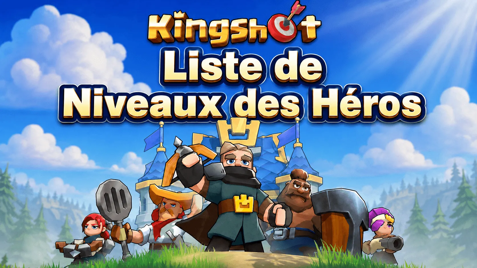 Kingshot Liste de Niveaux des Héros