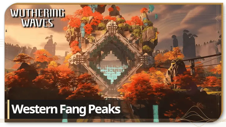 Wuthering Waves Western Fang Peaks